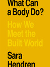 Imagen de portada para What Can a Body Do?